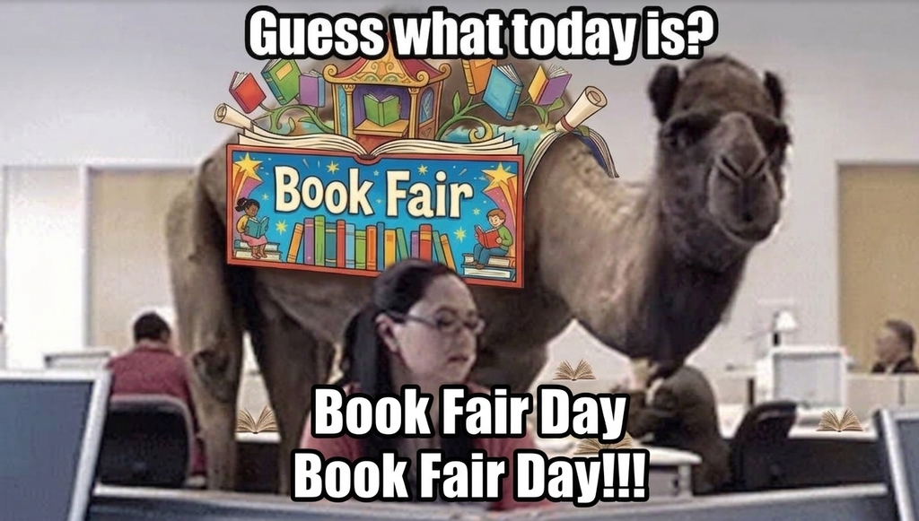 Book Fair Day at Hayward- Camel hump day