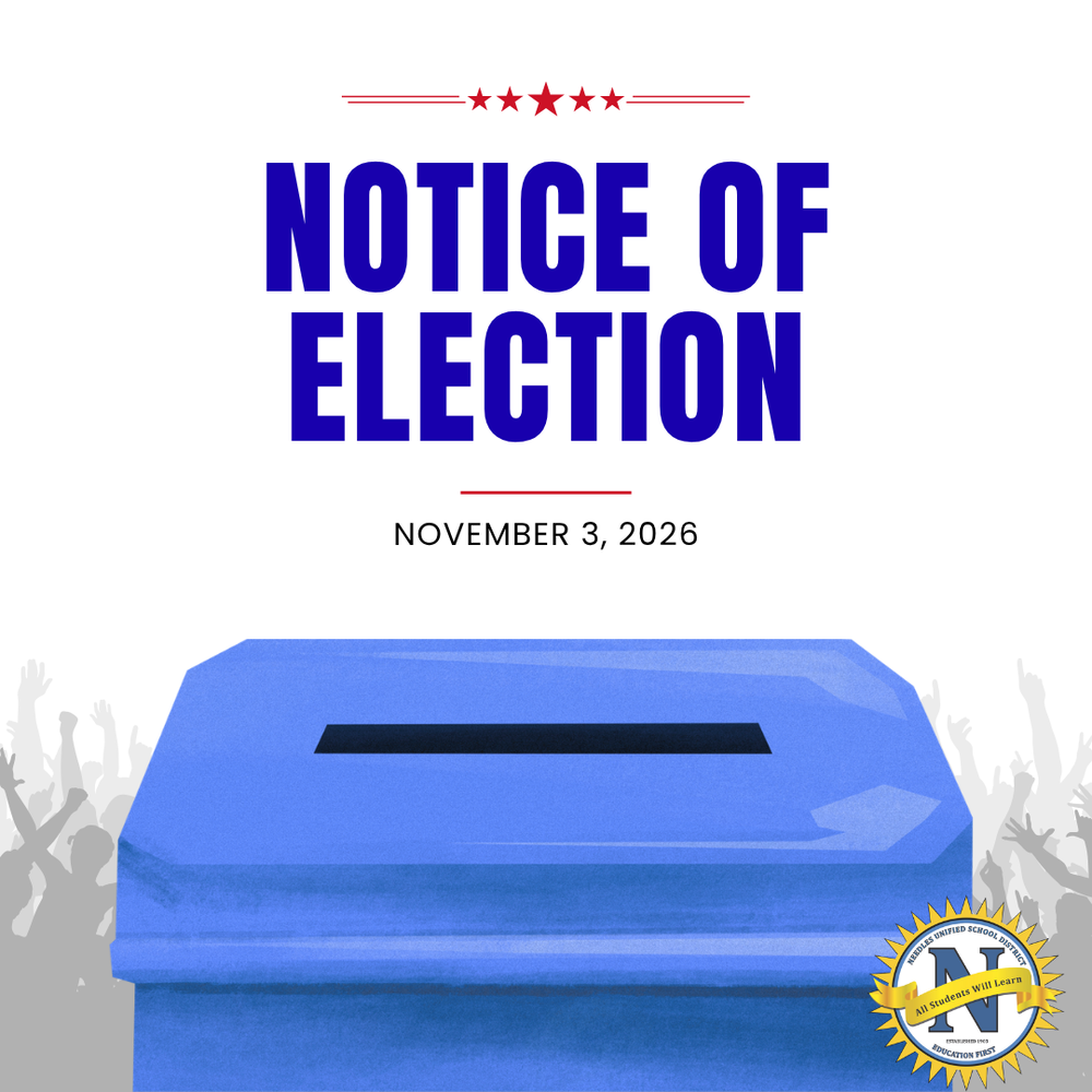Square graphic with a white background. Centered near the top, large dark blue text reads "NOTICE OF ELECTION." Beneath it, smaller gray text reads "November 3, 2026." A large blue ballot box illustration spans the bottom portion of the graphic, with light gray silhouettes of raised hands in the background along the lower edges. The Needles Unified School District logo appears in the bottom-right corner as a branding element.