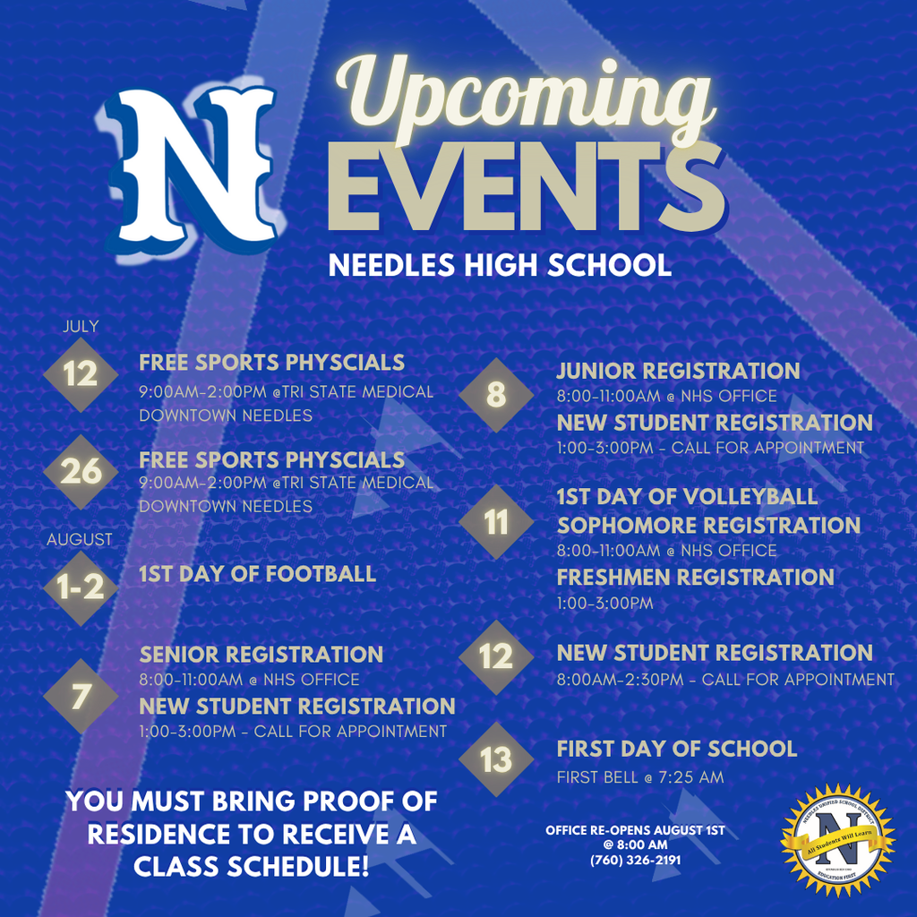 Upcoming events at Needles High School, including registration details for sports and new students in July and August.