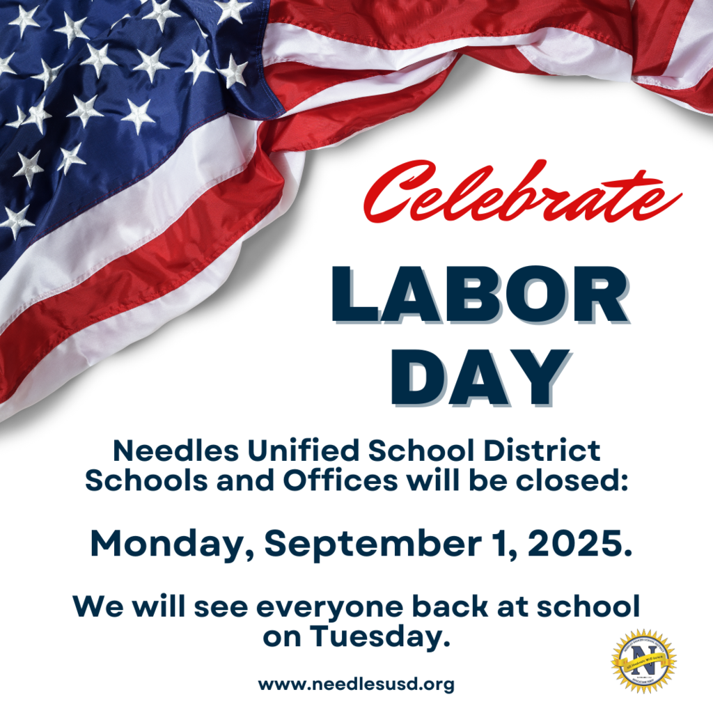 Patriotic-themed image with an American flag background. Text reads: "Celebrate Labor Day. Schools closed Monday, September 1, 2025. Back Tuesday."