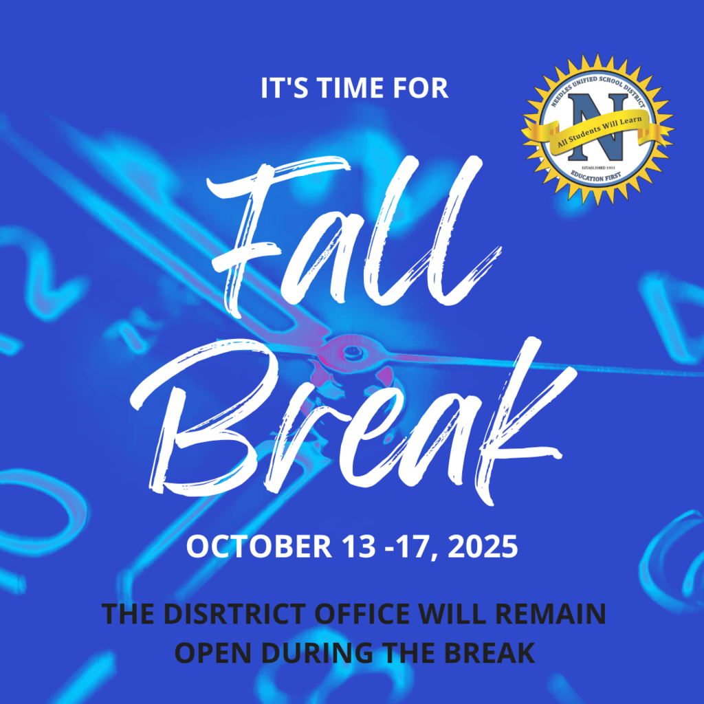 Blue background with bold text "It's Time for Fall Break," dates "October 13-17, 2025," and "The district office will remain open." Clock image and school seal.