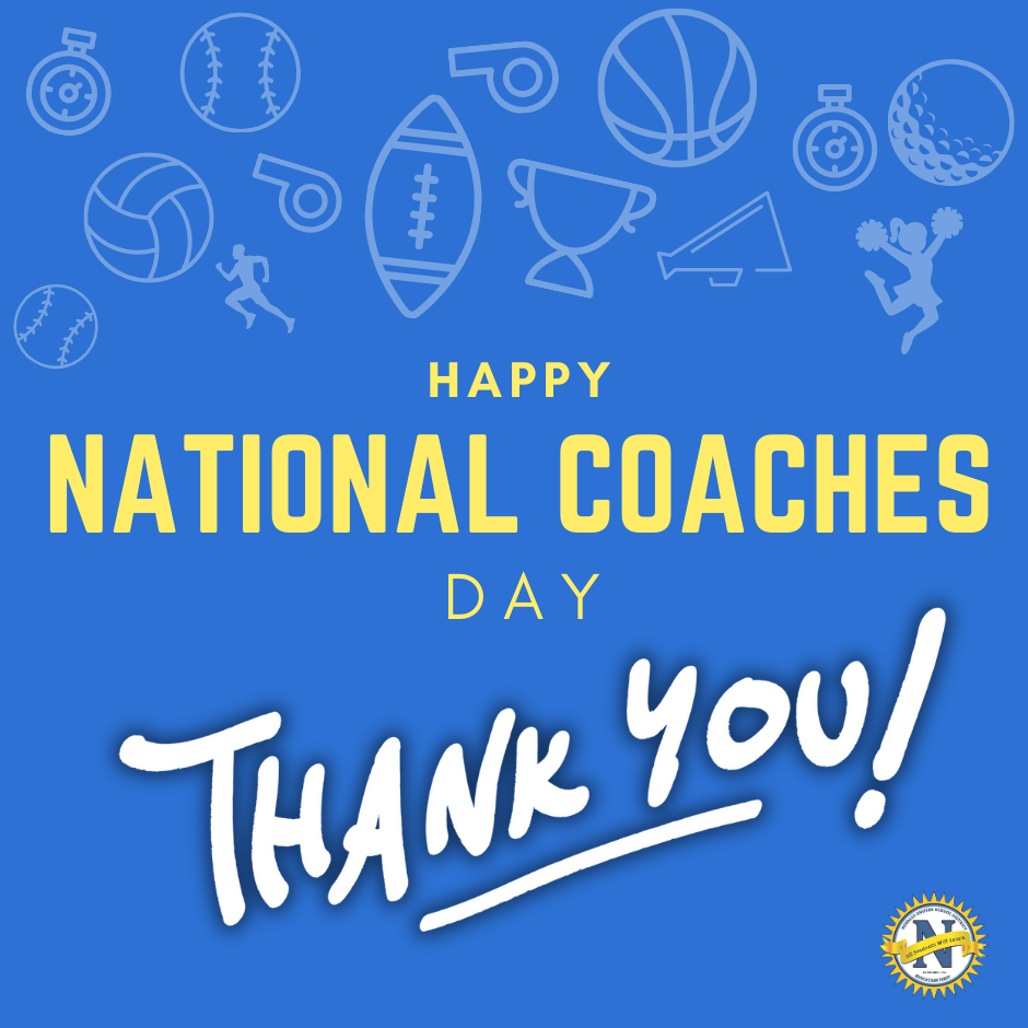 Blue background with sports icons like a football, whistle, and trophy. Bold text reads "Happy National Coaches Day" with "Thank You!" below in white. Cheerful tone.