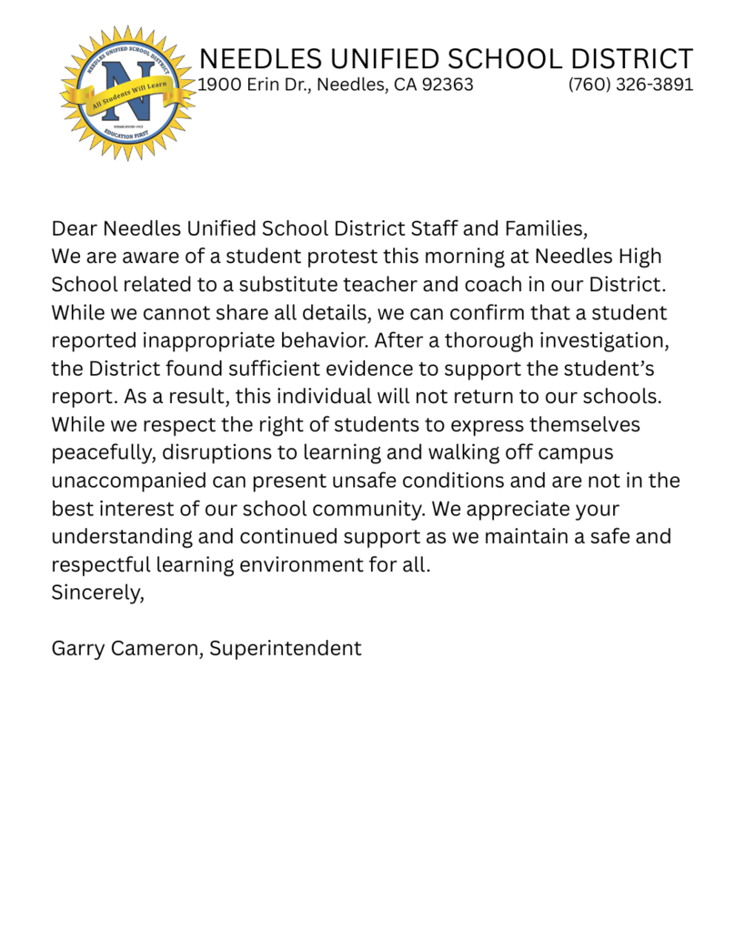 Alt text: "Letterhead from Needles Unified School District with a sun logo and district contact details. The letter addresses a student protest about a substitute teacher's behavior, indicates the teacher's dismissal, and emphasizes school safety and community support. Signed by Superintendent Garry Cameron."