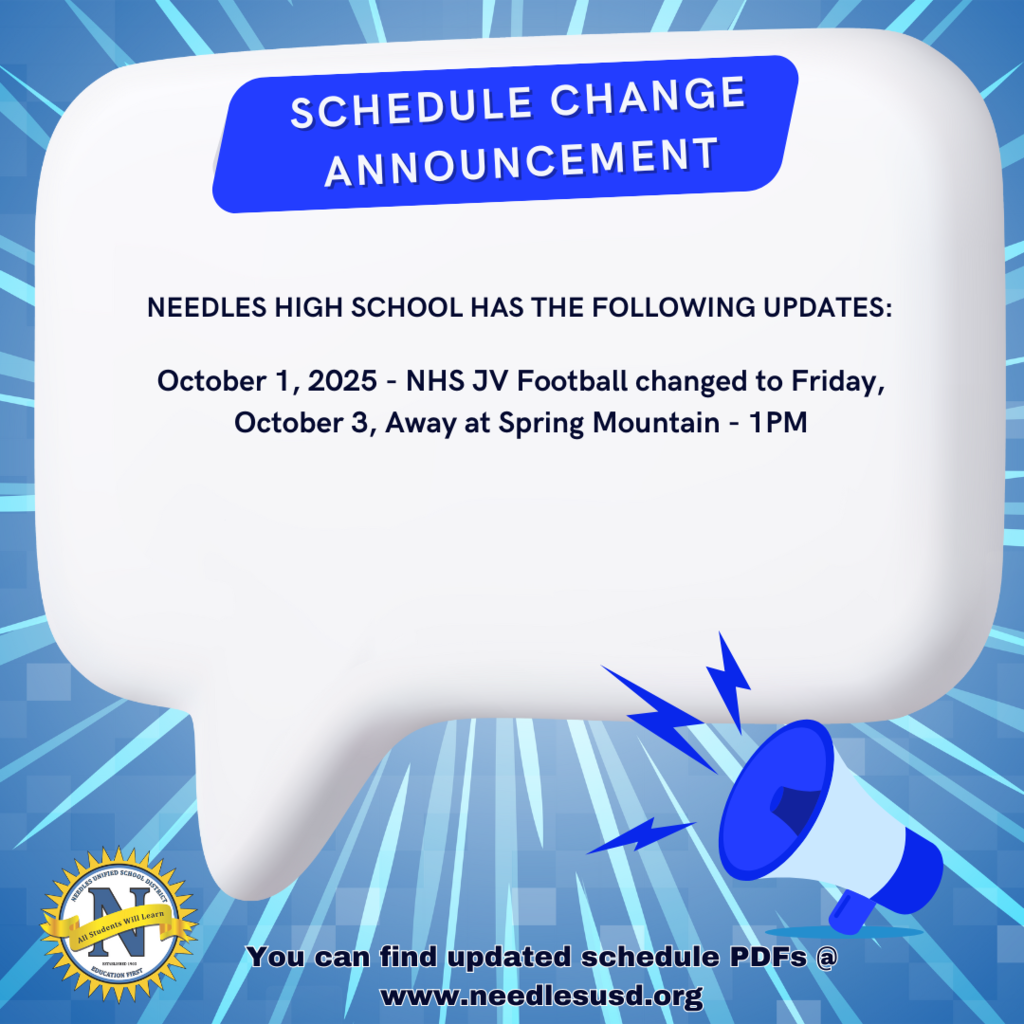 Blue and white image announcing Needles High School schedule change. JV Football moved to October 3, 1 PM, at Spring Mountain. Includes website link.