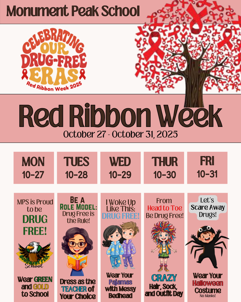 Red Ribbon Week flyer for Monument Peak School, October 27-31, 2025. The theme is drug-free awareness with themed dress-up days and events.