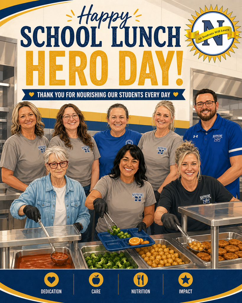 Illustrated poster celebrating School Lunch Hero Day. Eight adult cafeteria staff stand behind a serving line in a school kitchen, smiling and serving food trays. Text at top reads “Happy School Lunch Hero Day! Thank you for nourishing our students every day.” A school logo with the phrase “All Students Will Learn” appears in the upper right. At the bottom are four labeled icons: “Dedication,” “Care,” “Nutrition,” and “Impact.” Colors are navy blue and gold.