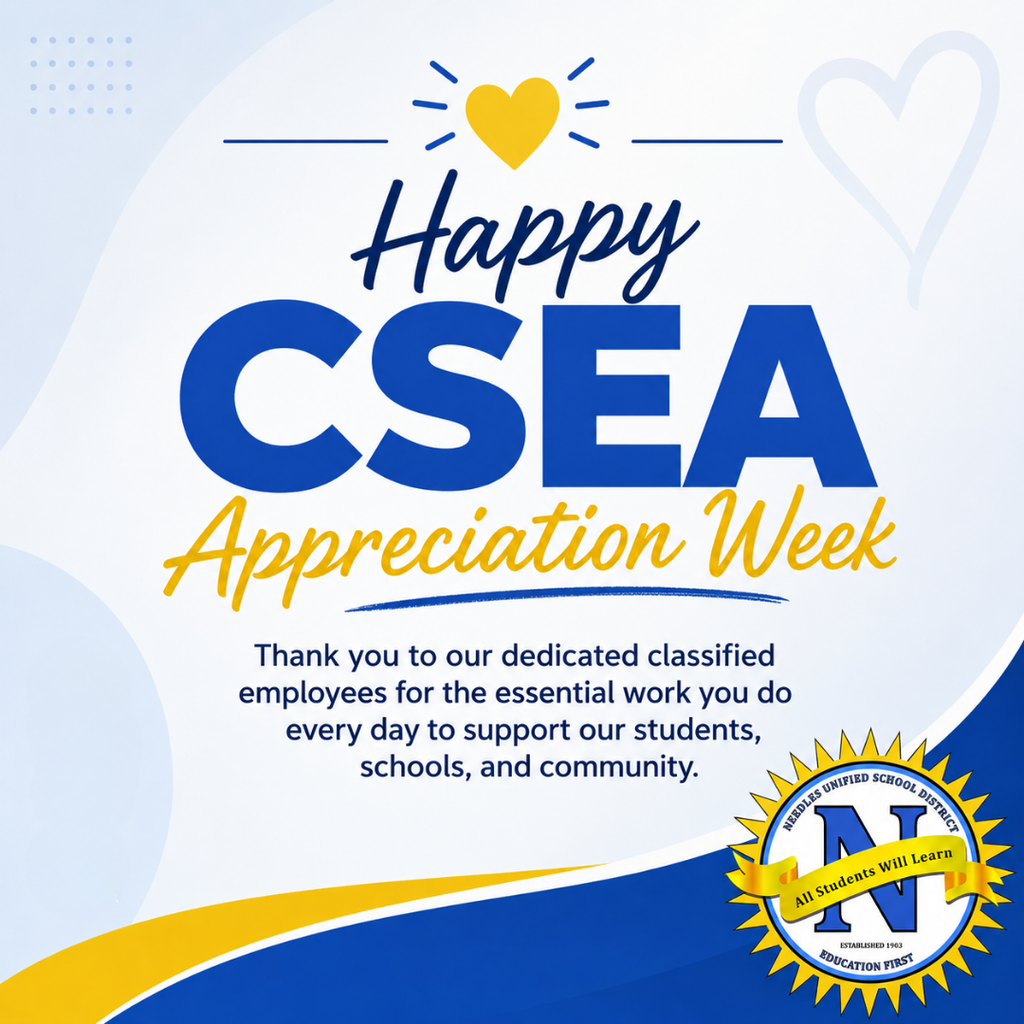 WCAG 2.1 Alt Text: Square graphic for Needles Unified School District recognizing CSEA Appreciation Week. The design features large blue and gold text reading “Happy CSEA Appreciation Week” centered on a soft light gray and blue gradient background with subtle heart and line accents. Below, smaller text thanks dedicated classified employees for supporting students, schools, and the community every day. Blue and gold curved shapes frame the bottom of the design, and the Needles Unified School District logo appears as a small accent in the lower right corner.