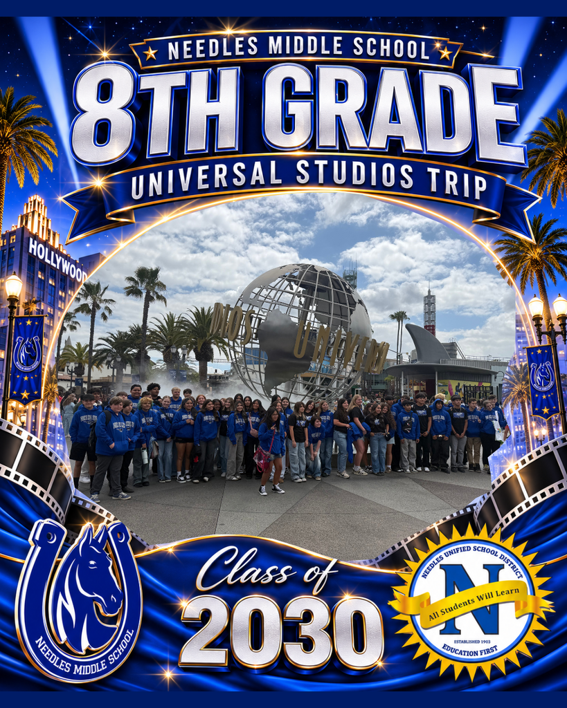 WCAG 2.1-compliant alt text:  **"Instagram graphic for Needles Middle School's 8th Grade Universal Studios Trip. The design features a Hollywood-inspired blue, silver, and gold theme with spotlights, palm trees, filmstrip accents, and school logos. Large text at the top reads 'Needles Middle School' and '8th Grade Universal Studios Trip.' A large central photo area is reserved for a class photo, and the bottom banner reads 'Class of 2030.' The layout celebrates the end-of-year class trip and student achievement."**
