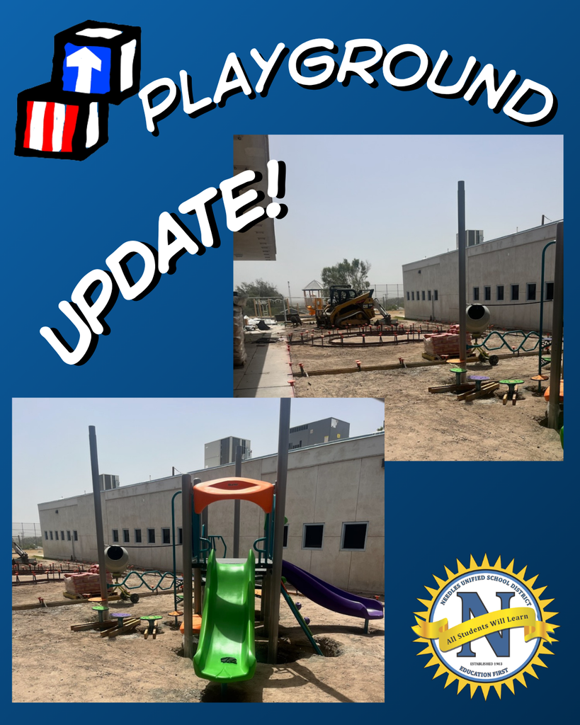 Graphic providing a playground construction update. Large text reads: "Playground Update!" The graphic includes two photographs showing construction progress on a new playground. One photo shows construction equipment, concrete forms, and partially installed playground features. The second photo shows newly installed playground equipment, including slides, climbing elements, and support posts, with additional construction still underway. The Needles Unified School District logo appears in the lower-right corner.