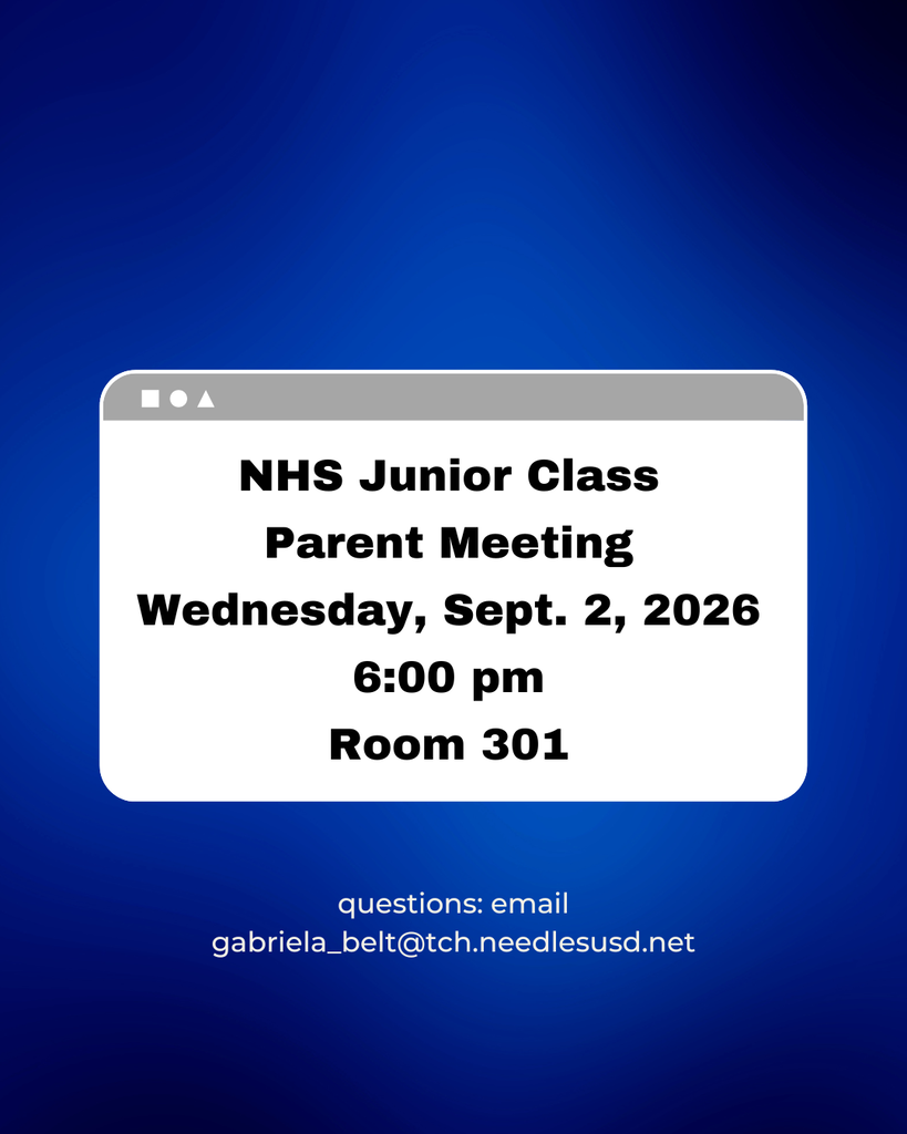 Blue background with white comment rectangle with the words NHS Junior class Parent Meeting Wednesday, Sept. 2, 2026 6:00 pm Room 301.