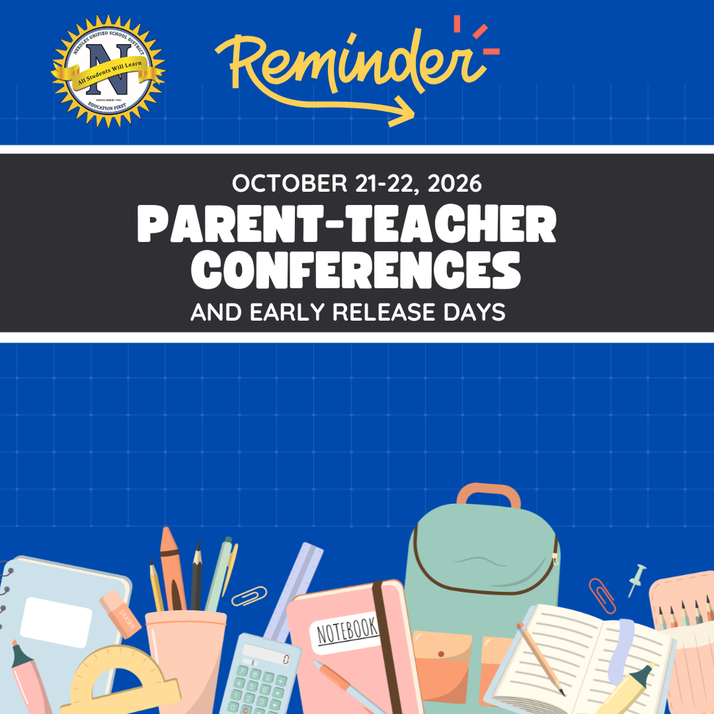 Graphic announcement with a blue grid background and a bottom border illustrated with school supplies, including notebooks, pencils, a calculator, and a backpack. The top section features the Needles Unified School District seal on the left and the word "Reminder" in yellow stylized script with an arrow underneath. A dark banner in the middle reads, "OCTOBER 21-22, 2026, PARENT-TEACHER CONFERENCES AND EARLY RELEASE DAYS."