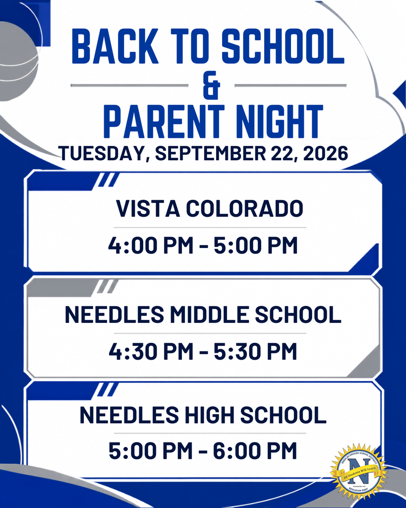 alt="Back to School & Parent Night schedule for Vista Colorado, Needles Middle School, and Needles High School."