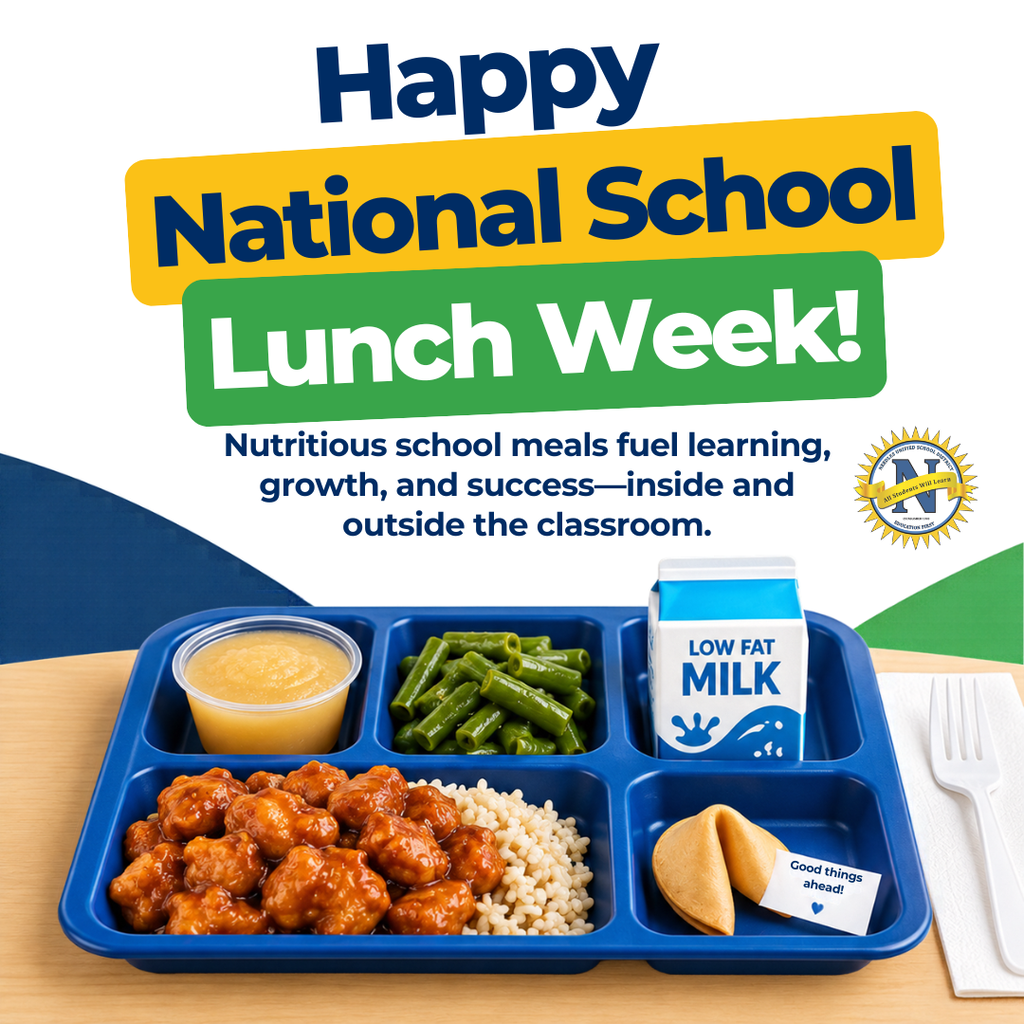 Graphic celebrating National School Lunch Week. Large text at the top reads: "Happy National School Lunch Week! Nutritious school meals fuel learning, growth, and success—inside and outside the classroom." Below the text sits a blue compartment lunch tray on a table featuring glazed chicken bites, rice, green beans, applesauce cup, a carton of low-fat milk, and a fortune cookie with a slip that reads "Good things ahead!" To the right is the Needles Unified School District seal