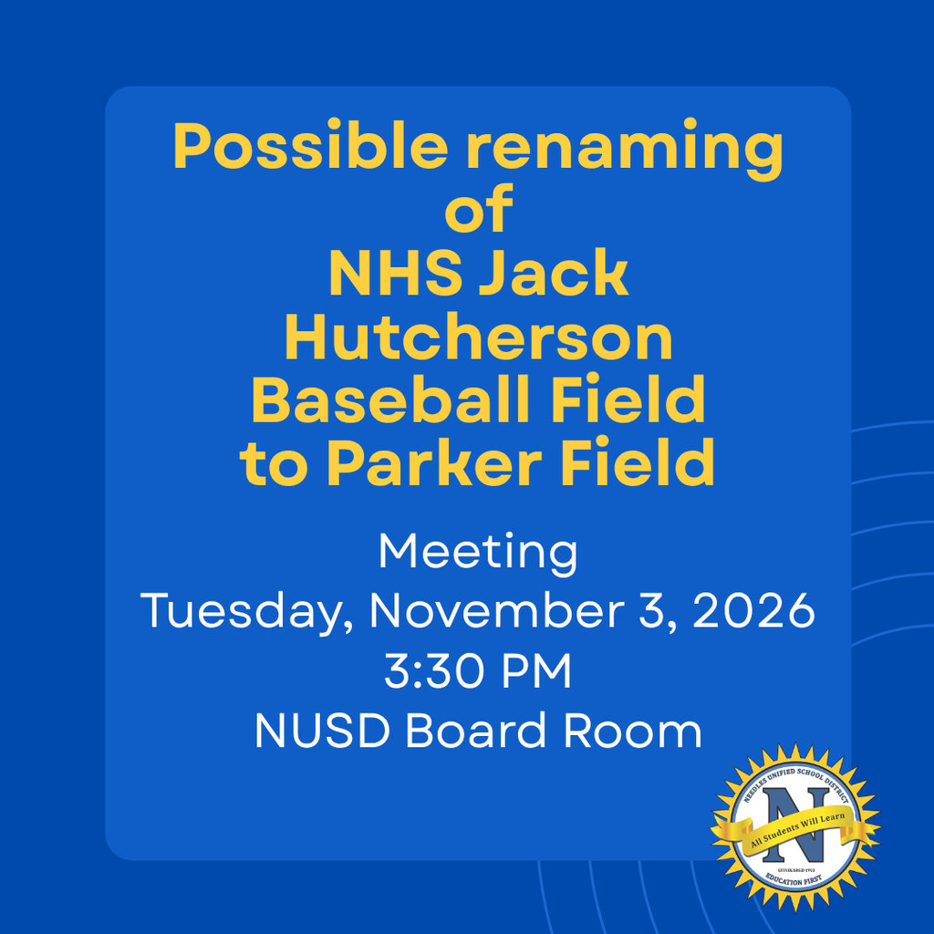 Graphic with a blue background and yellow and white text announcing a meeting regarding the possible renaming of NHS Jack Hutcherson Baseball Field to Parker Field. The text reads: "Possible renaming of NHS Jack Hutcherson Baseball Field to Parker Field. Meeting Tuesday, November 3, 2026, 3:30 PM, NUSD Board Room." In the bottom right corner is the Needles Unified School District seal featuring a capital 'N' and the motto "All Students Will Learn - Education First.