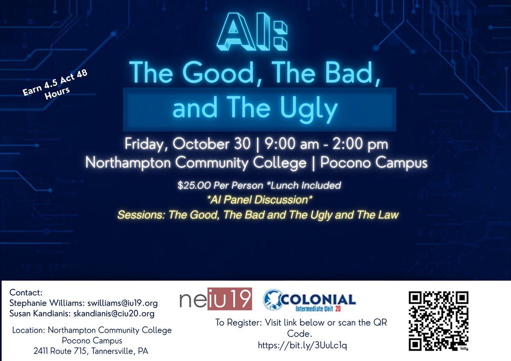 Flyer for AI Summit. It has the registration at https://www.mylearningplan.com/WebReg/ActivityProfile.asp?I=5487204&D=22655 It shows Friday, October 30th 9:00 - 2:00 at Northampton Community College at the Pocono Campus