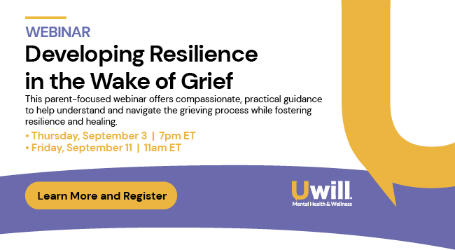 Uwill Developing Resilience in the Wake of Grief Webinar