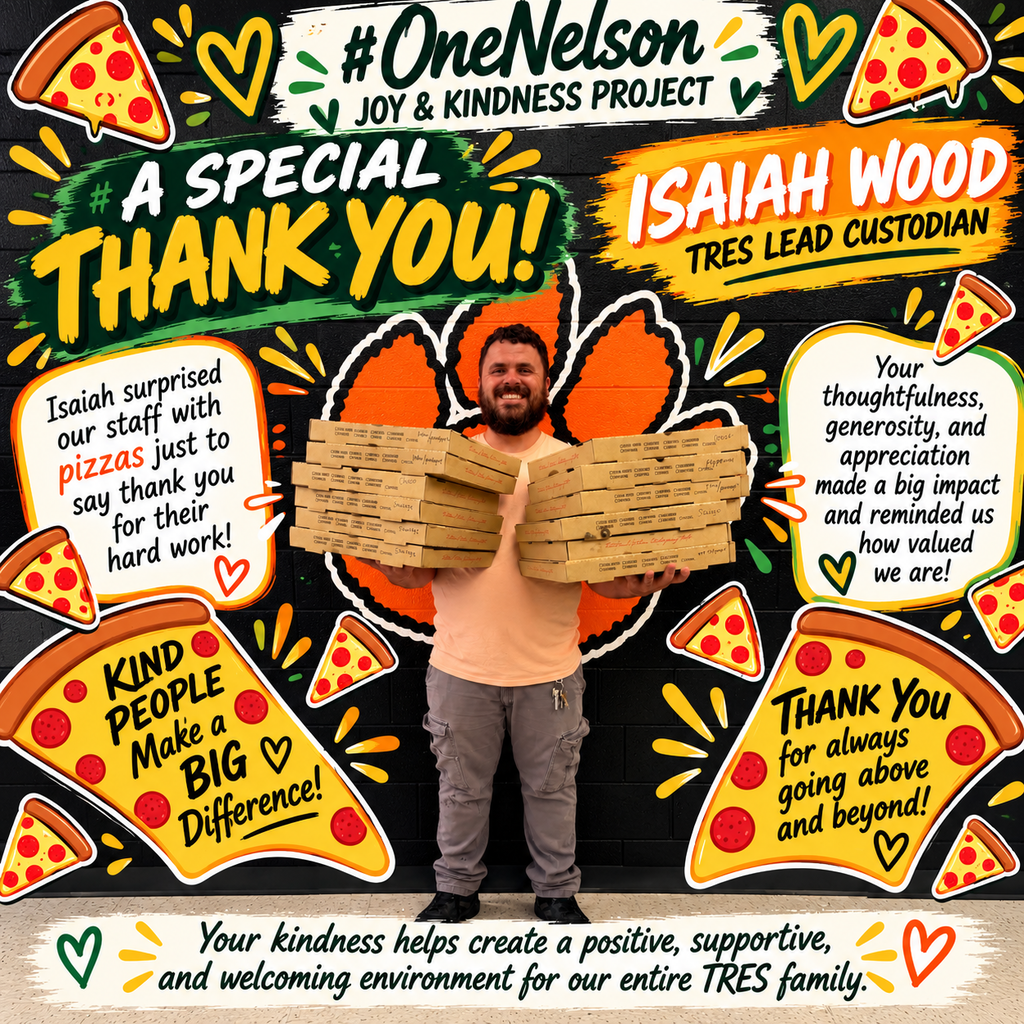 Isaiah Wood #OneNelson Joy & Kindness Project Pizza for Staff 2026