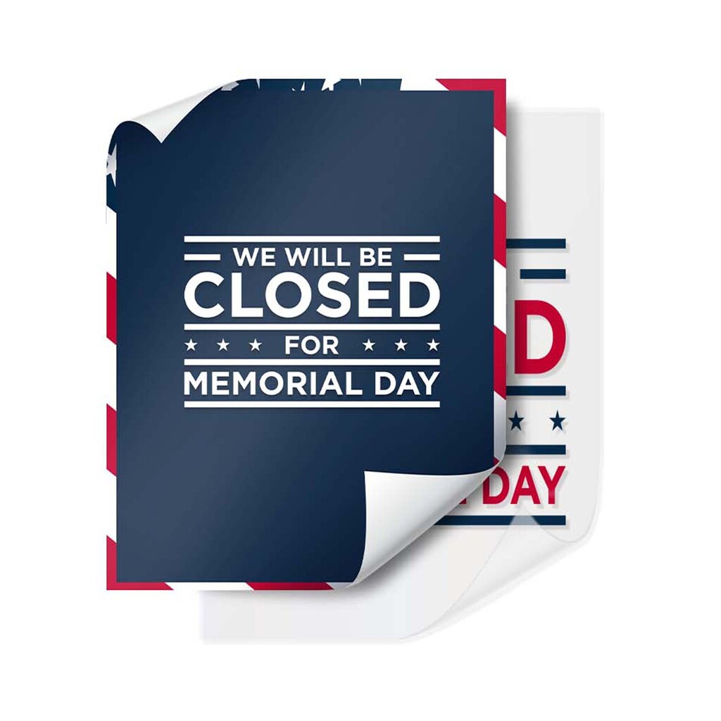 We will be closed for Memorial Day