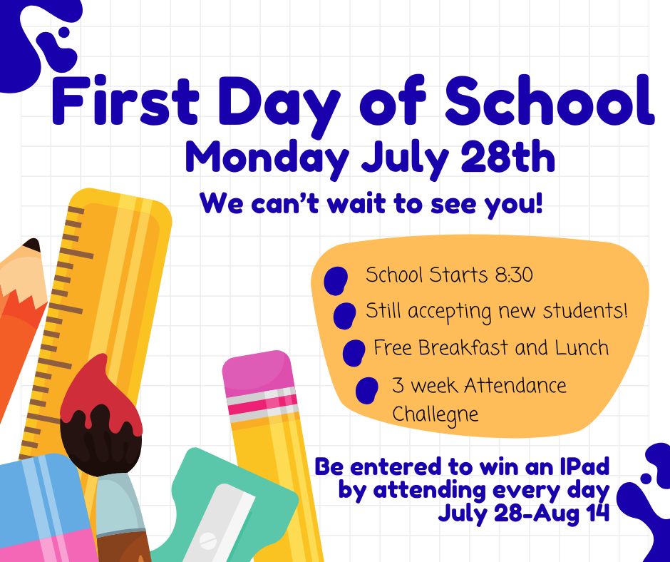 First Day of School July 28th