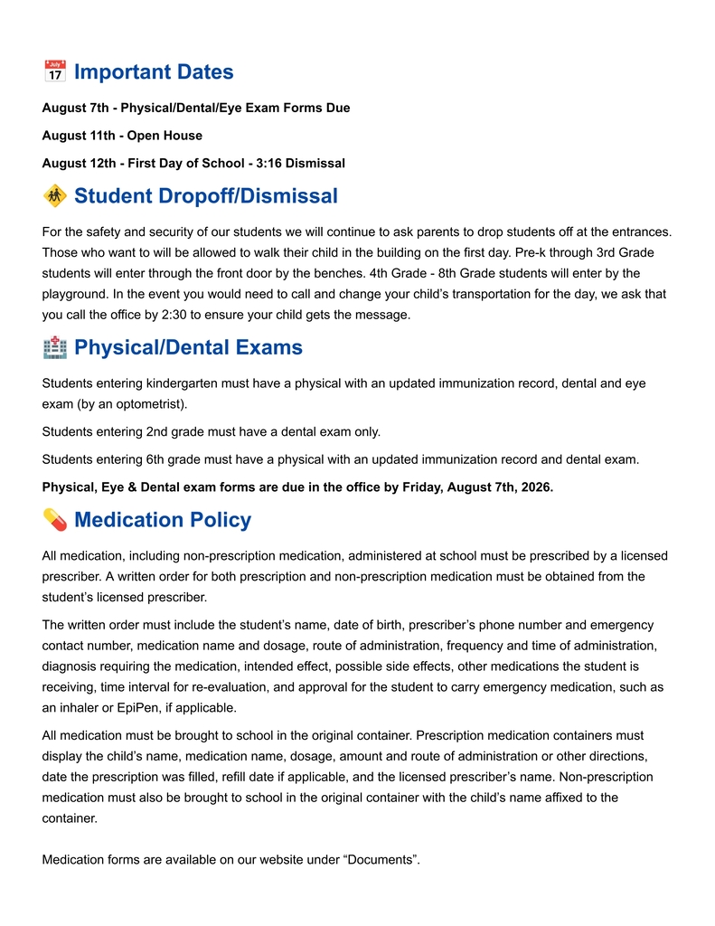 Summer newsletter page listing important dates, including August 7 physical, dental, and eye exam forms due, August 11 Open House, and August 12 first day of school. Includes student drop-off and dismissal procedures, physical and dental exam requirements by grade, and the school medication policy.