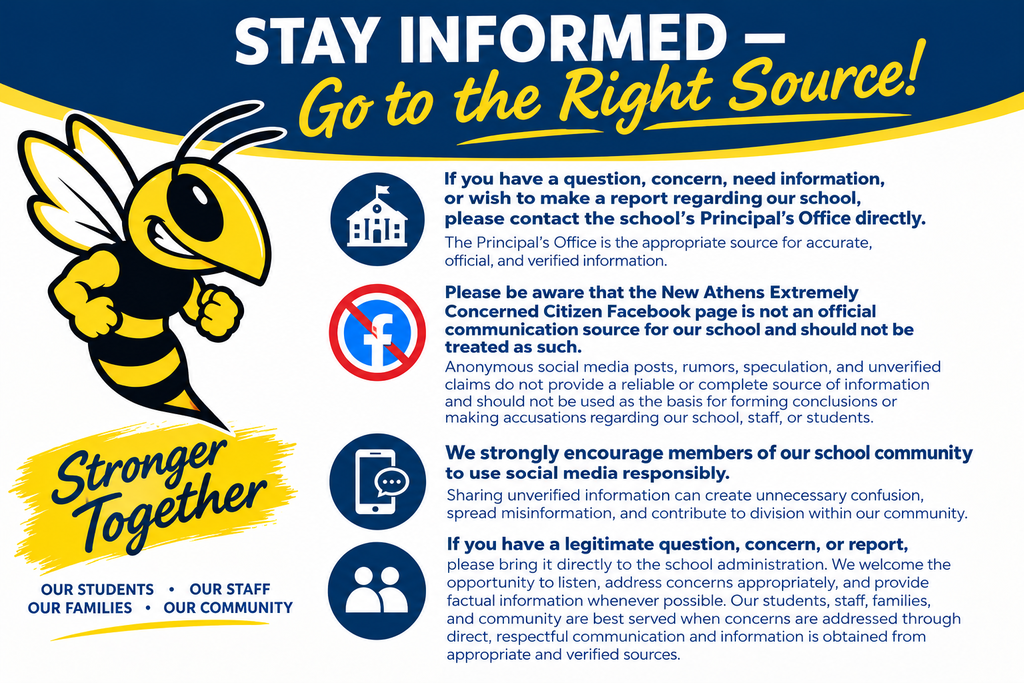 School announcement graphic titled “Stay Informed — Go to the Right Source!” featuring a yellow jacket mascot and school-themed icons. The graphic encourages families and community members to contact the Principal’s Office directly for accurate, official, and verified information, use social media responsibly, avoid relying on anonymous or unverified posts, and address questions or concerns through respectful communication with school administration.