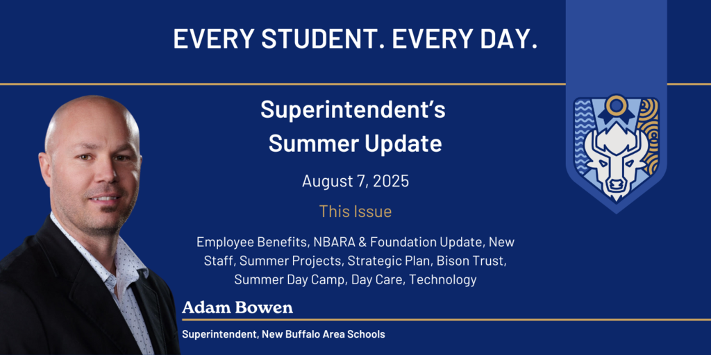 Superintendent's Summer Update - August 7,2025