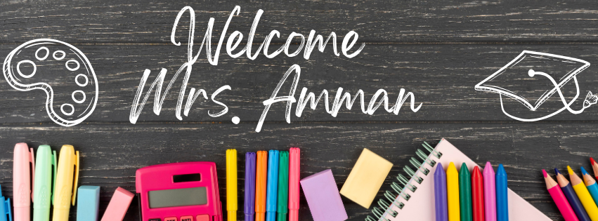 Welcome Mrs. Amman