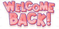 Welcome Back
