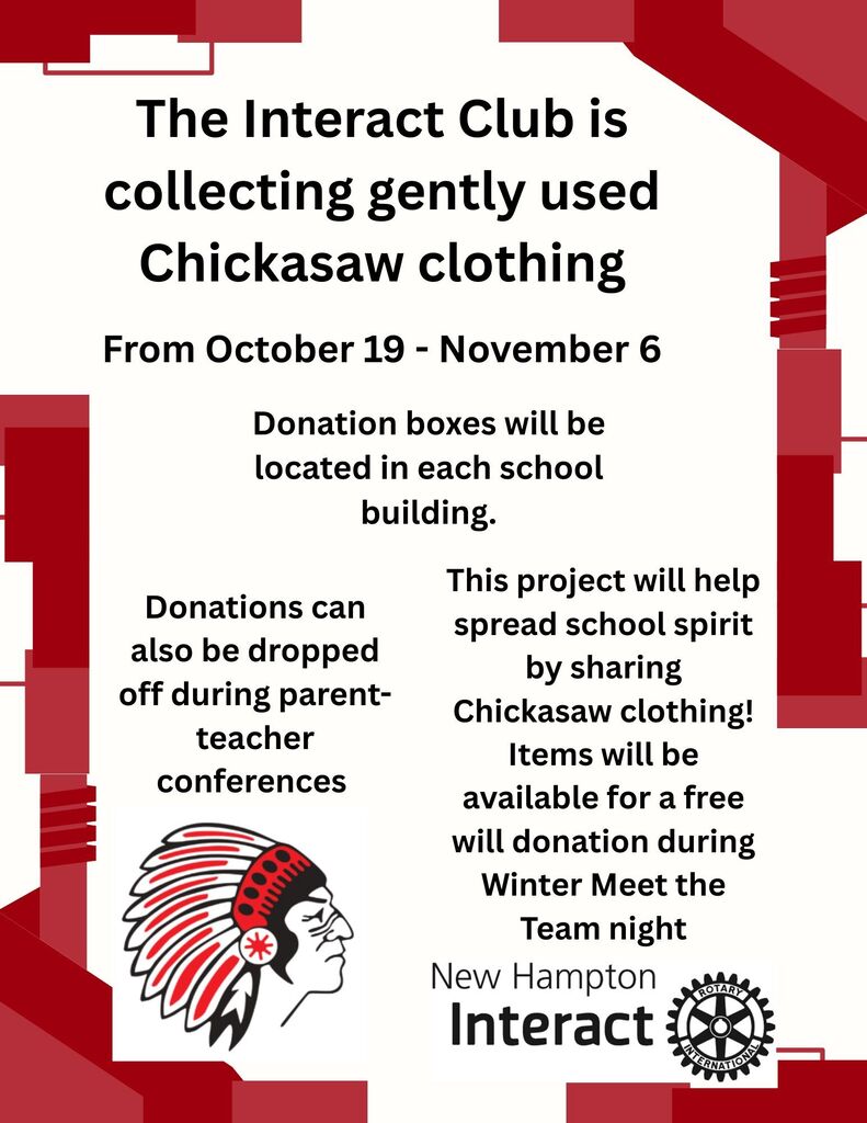 The Interact Club is bringing back our Chickasaw clothing sharing project.  If you have gently used Chickasaw clothing that is taking space in your closet, now is the time to clean it out!  We will be taking donations starting October 21.  