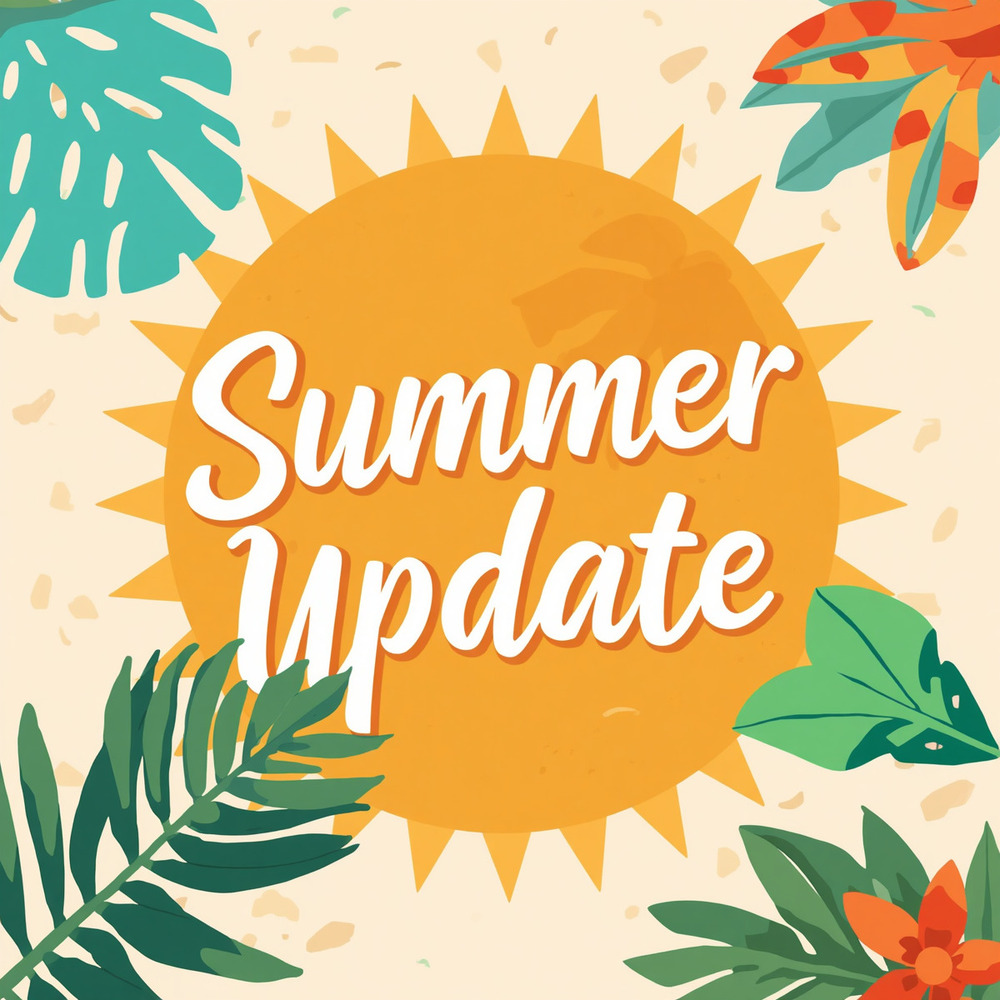 Summer Update from King/Robinson Admin Team