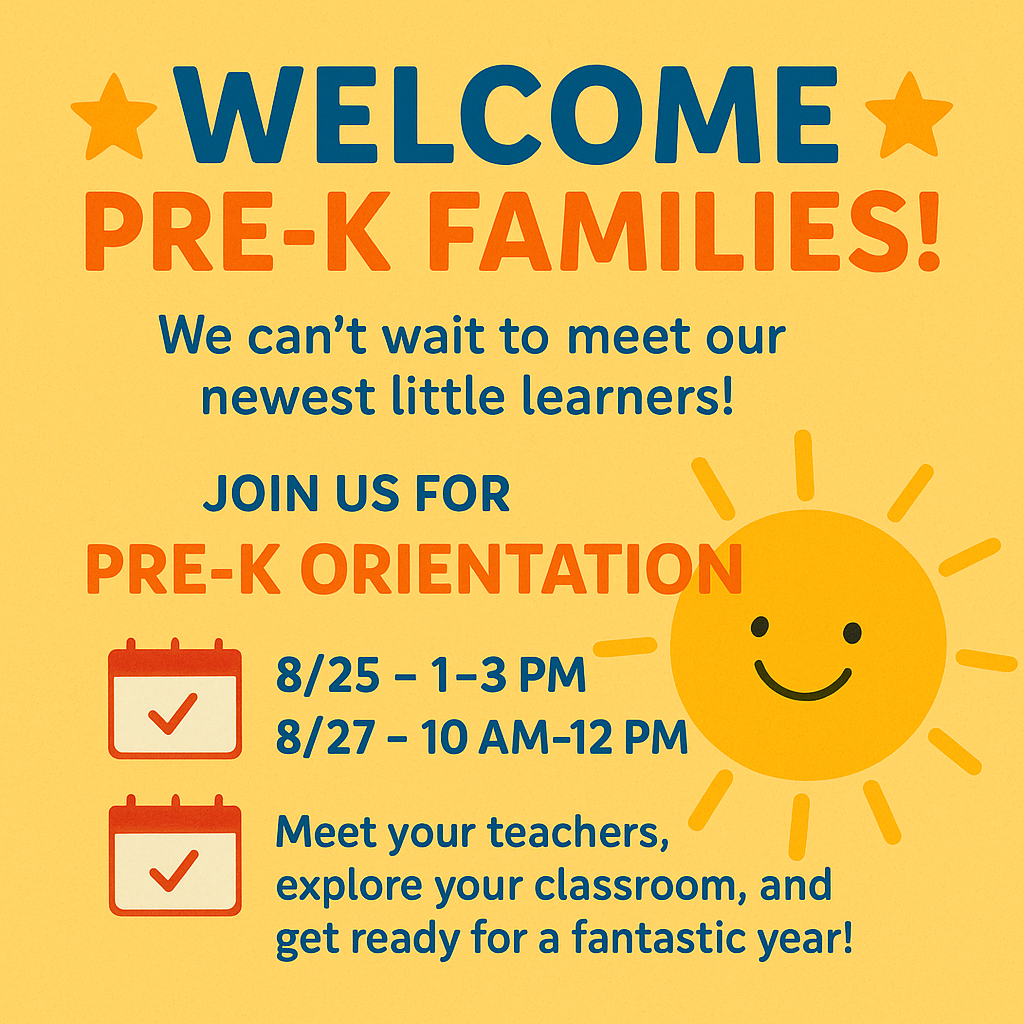 Welcome Pre-K Families Sign with a smiling sun with dates and time for pre-k orientation