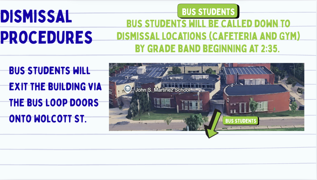 Bus students will exit through the doors at the bus loop. 