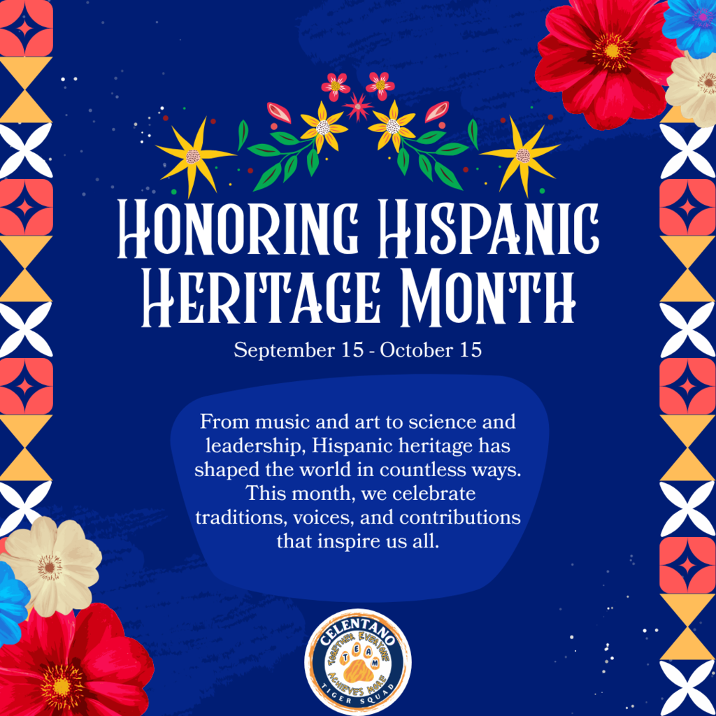 Honoring Hispanic Heritage Month at Celentano Biotech Leadership Academy