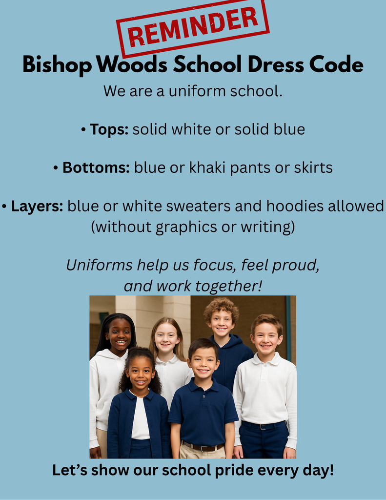 Bishop Woods Dress Code Reminder Flyer