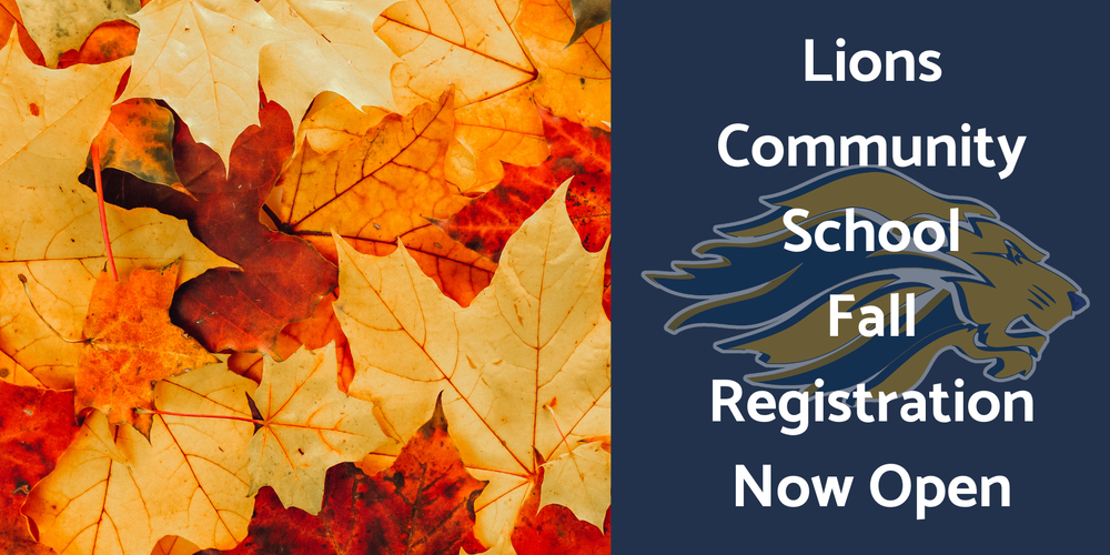 Fall Leaves with nice that Fall Registration Now Open for Lions Community School