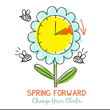 Dalight Savings Begins! Spring Ahead!