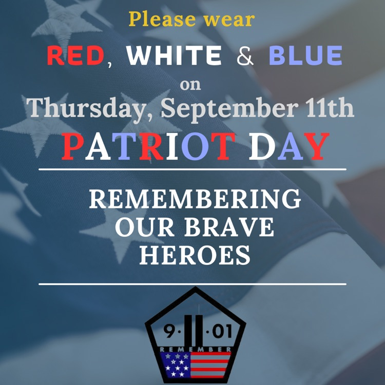 please wear red white and blue for patriot day tomorrow