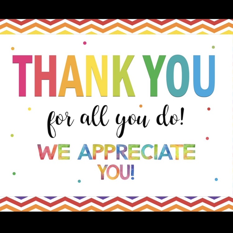 thank you for all you do! We appreciate you
