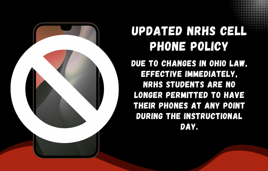 NREVSD cell phone policy graphic. Due to state law changes, students will not be permitted to have phones at any point during the instructional day.