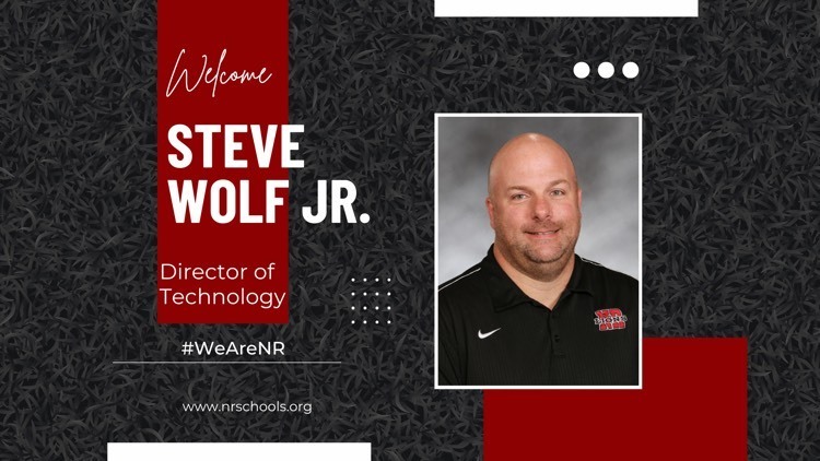 Welcome Steve Wolf Jr. Director of Technology