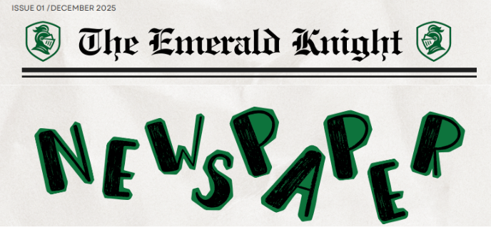 The Emerald Knight 2025 Issue 01