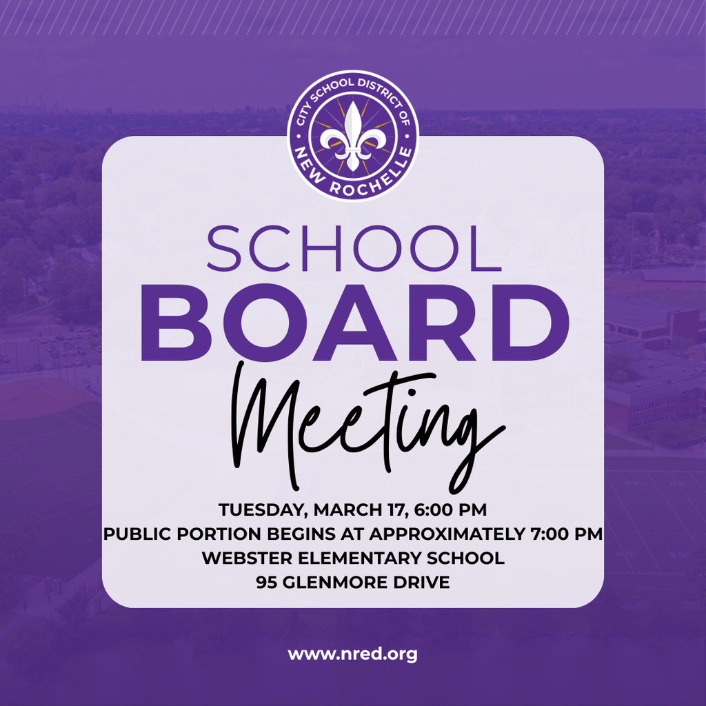 BOE meeting tuesday, march 17 at 6:00 p.m. at Webster Elementary School, 95 Glenmore Drive