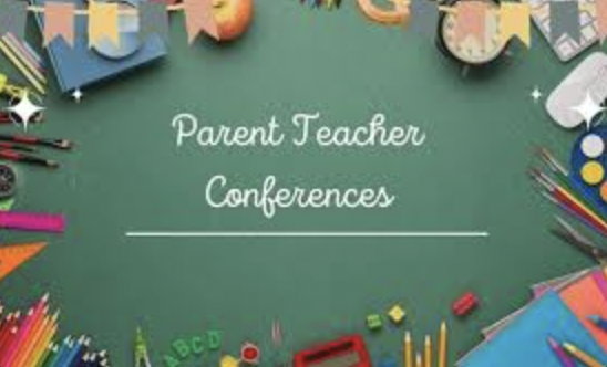 Parent Teacher Conferences