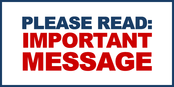 Please Read: Important Message