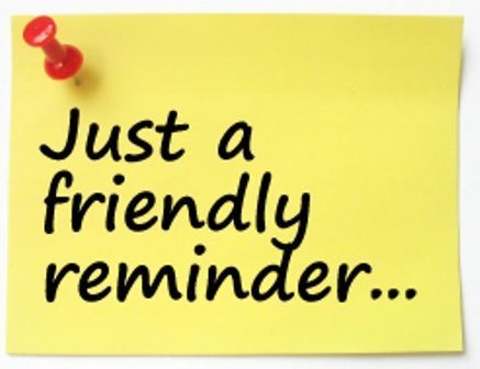 just a friendly reminder