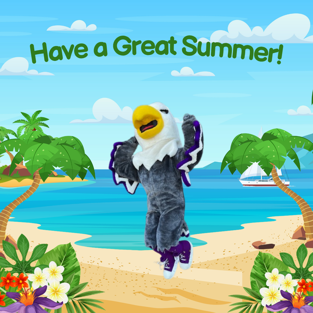 Picture of the eagle mascot jumping with a fictional beach backdrop. "Have a Great Summer!" is written at the top.