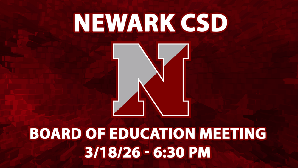 Newark CSD - Board of Education meeting 3/18/26 - 6:30 PM