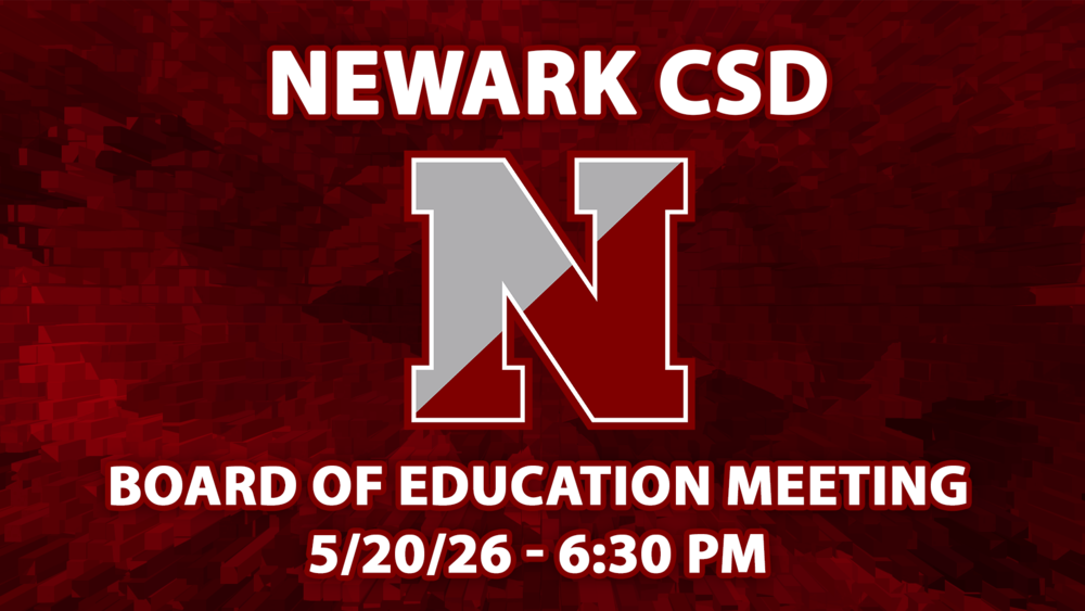 Newark CSD board of education meeting 5/20/26 6:30 PM