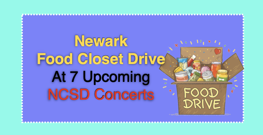 Newark food closet drive at 7 upcoming NCSD concerts
