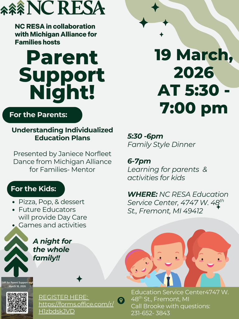 Parent support night March 19 from 5:30 - 7:00. Day care and dinner provided. 